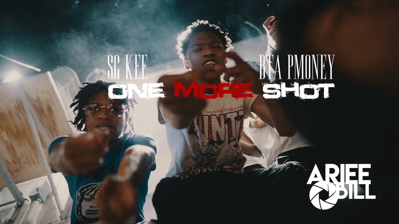 SG Kee x BTA PMoney - One More Shot (Official Music Video)