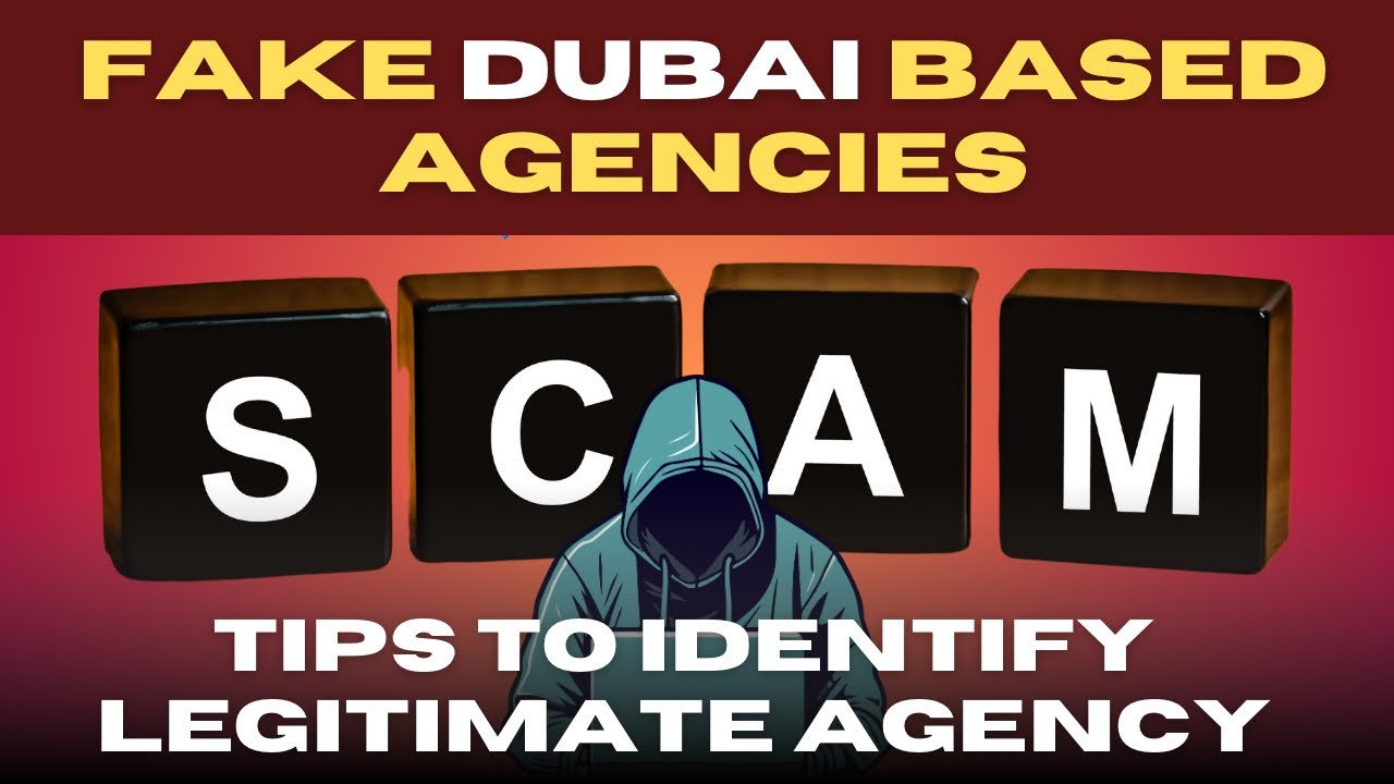 Learn how to avoid Dubai Recruitment Scams |Fake  Dubai  ഏജൻസികളെ എങ്ങനെ തിരിച്ചറിയാം in Malayalam