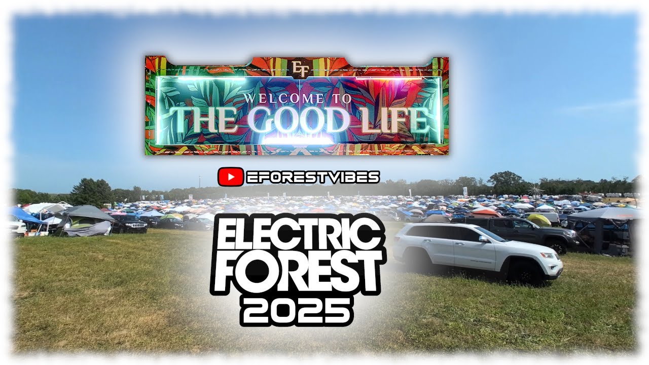 Good Life Camping Electric Forest 2025