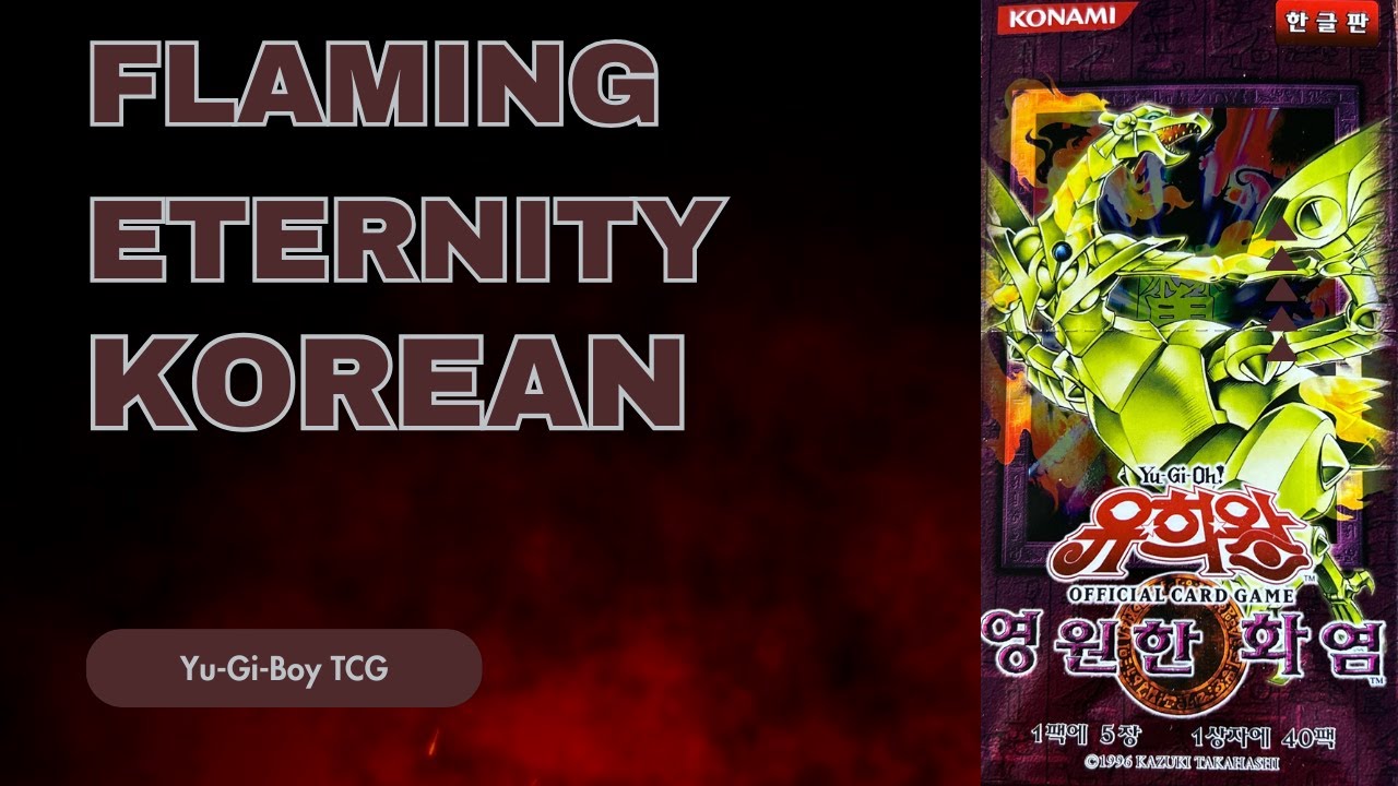 Yu-Gi-Oh! Flaming Eternity Korean Booster Box Opening!!!
