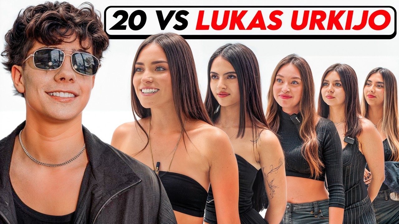 LUKAS URKIJO VS 20 MUJERES