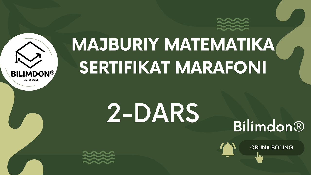 Majburiy Matematika | 2 -darsMilliy Sertifikat