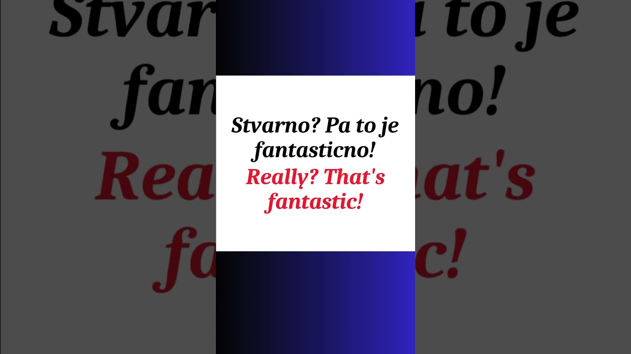 KAKO POZITIVNO REAGOVATI NA ENGLESKOM 