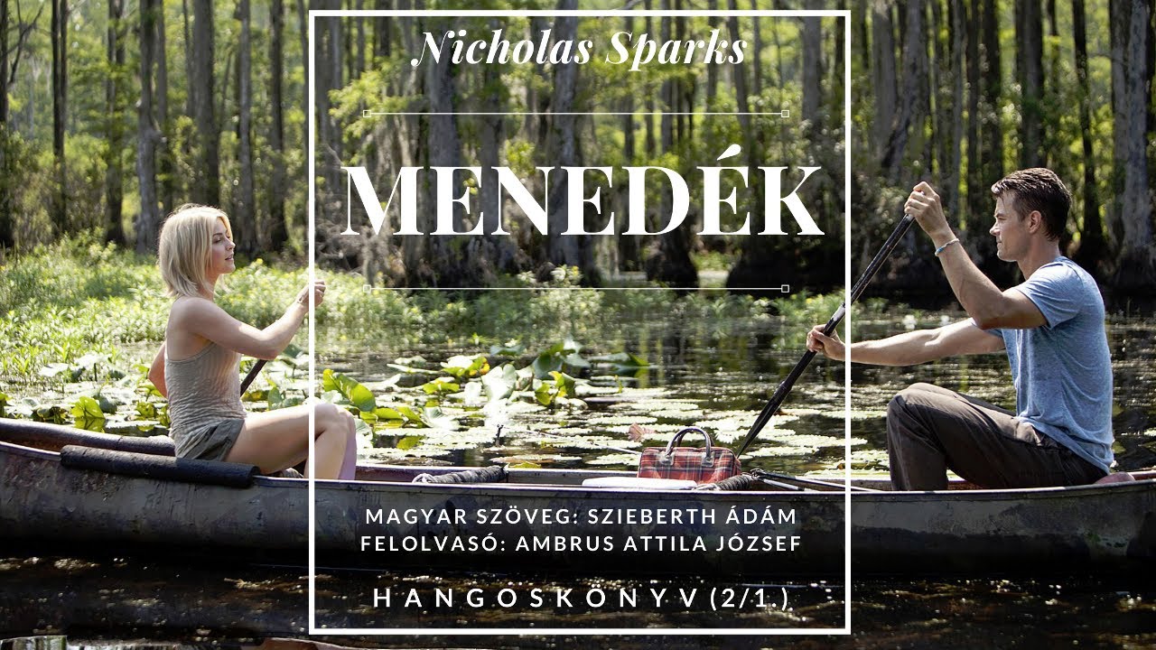 Nicholas Sparks: Menedék [2/1] (Hangoskönyv)