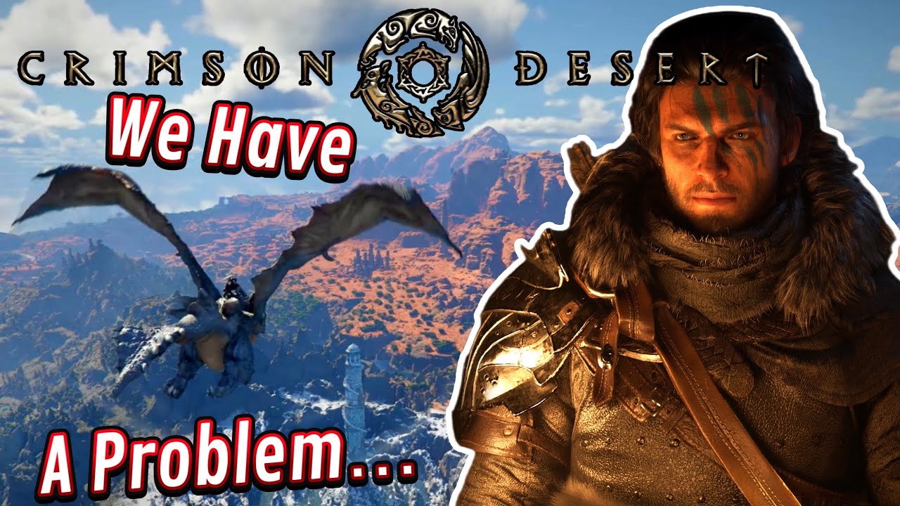 The PROBLEM With Crimson Desert...