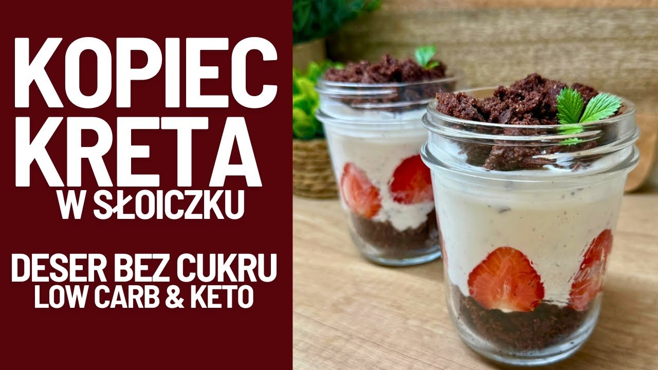 Zdrowy deser bez cukru – pyszny KOPIEC KRETA w słoiczkach! LOW CARB & KETO