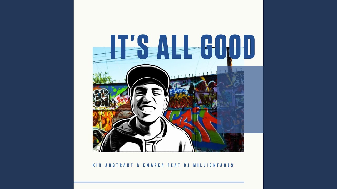 It's All Good (feat. DJ Million Faces)