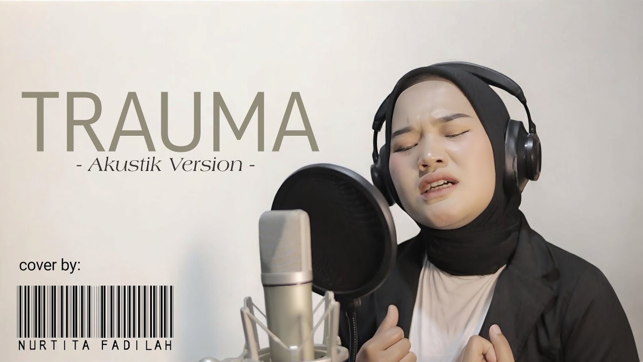 TRAUMA - NURTITA FADILAH (Akustik Version) | Yunita Ababiel cover