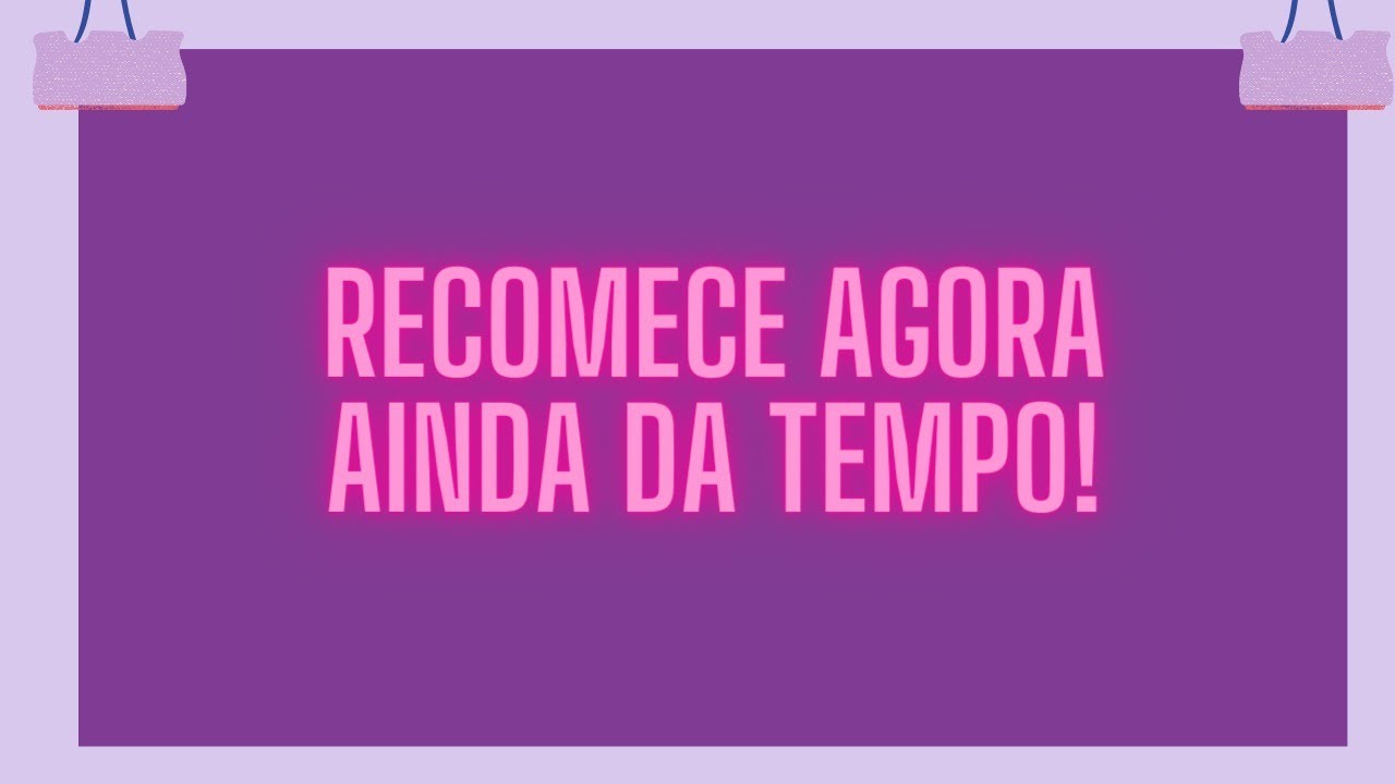 Recomece comigo/ Ainda dá tempo 2023