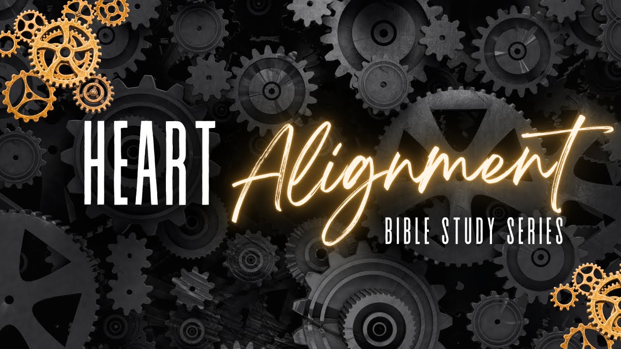 Heart Alignment: Guard Your Heart | Tune Up Tuesday Bible Study