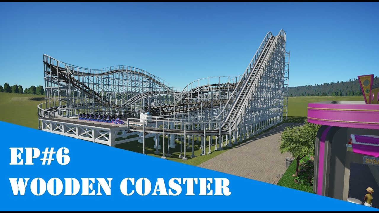 Planet Coaster Ep #6 Wooden Coaster