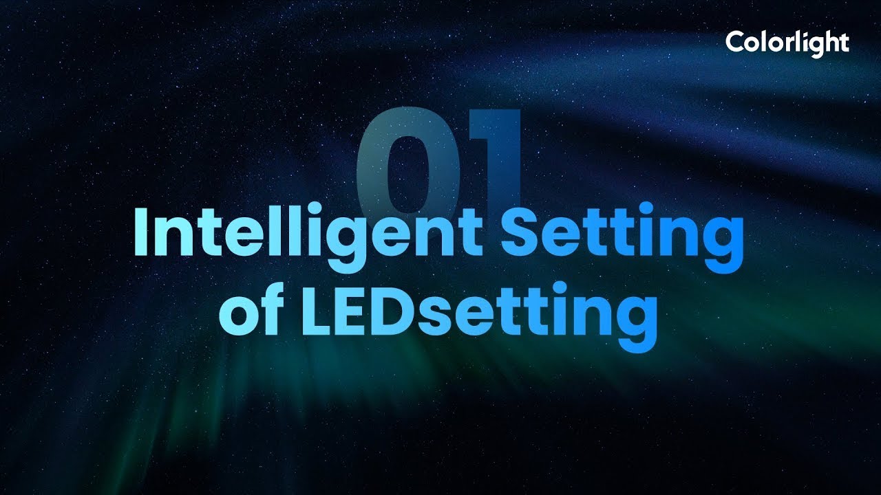 Colorlight EP01: Intelligent Settings in Colorlight LED | Full Module Configuration Guide
