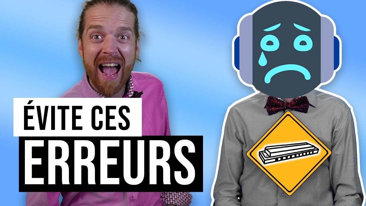 Harmonica Top 5 des Erreurs (Comment les Éviter)