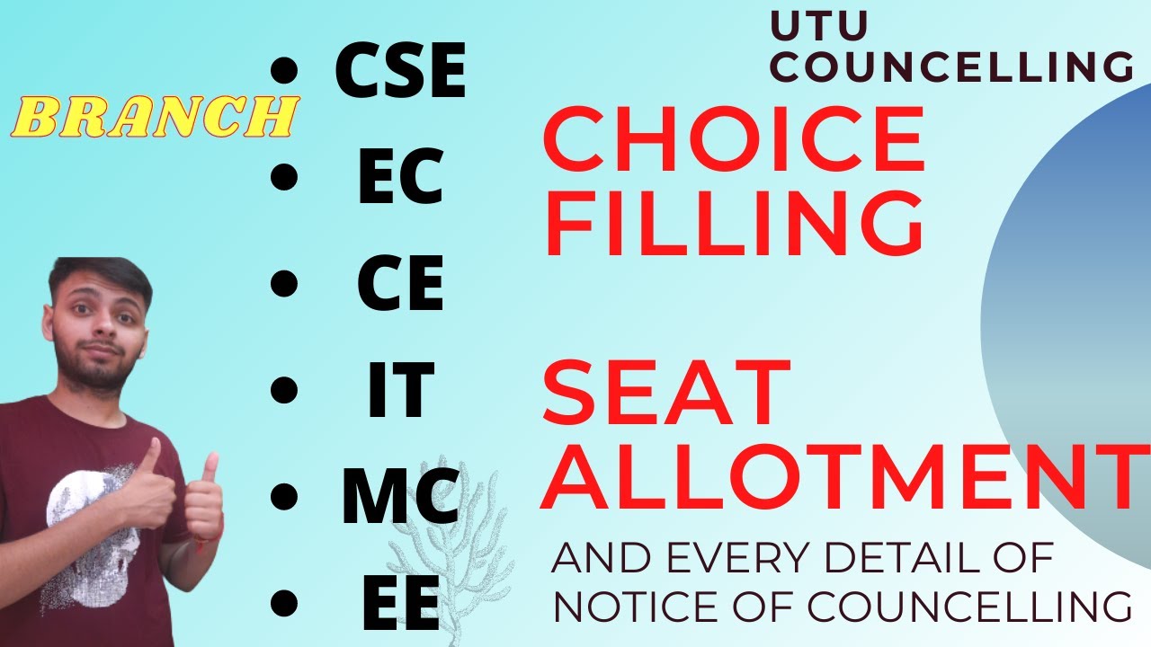 UTU COUNCELLING | CHOICE FILLING | BRANCH WISE CHOICE SELECTION