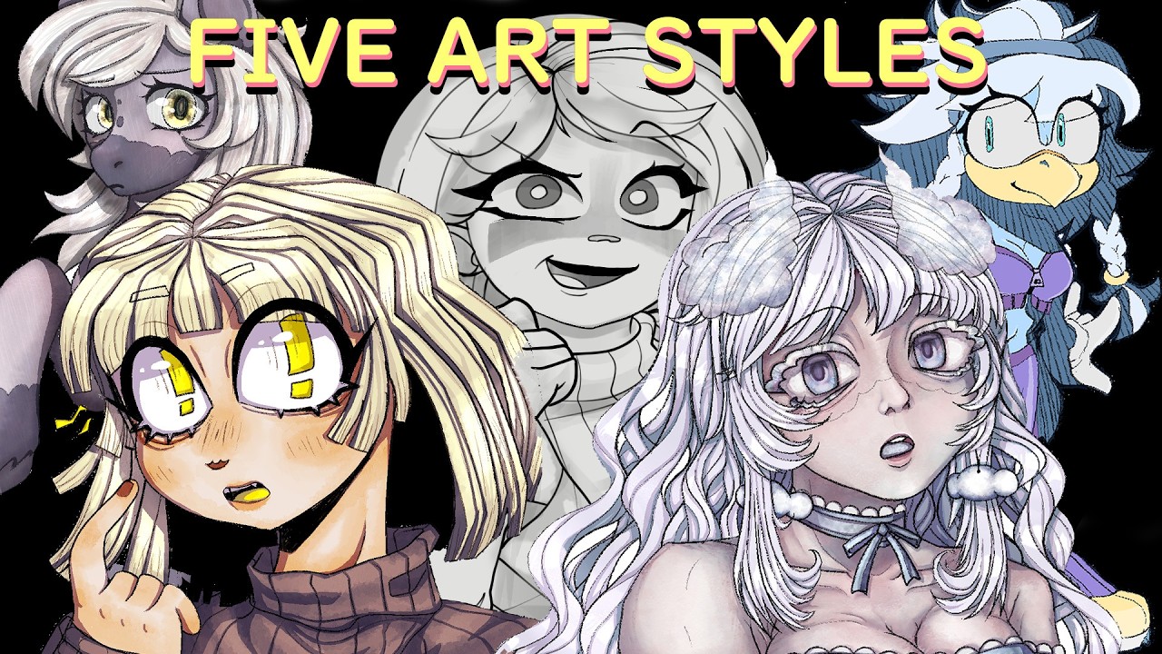 TRYING FIVE DIFFERENT ART STYLES