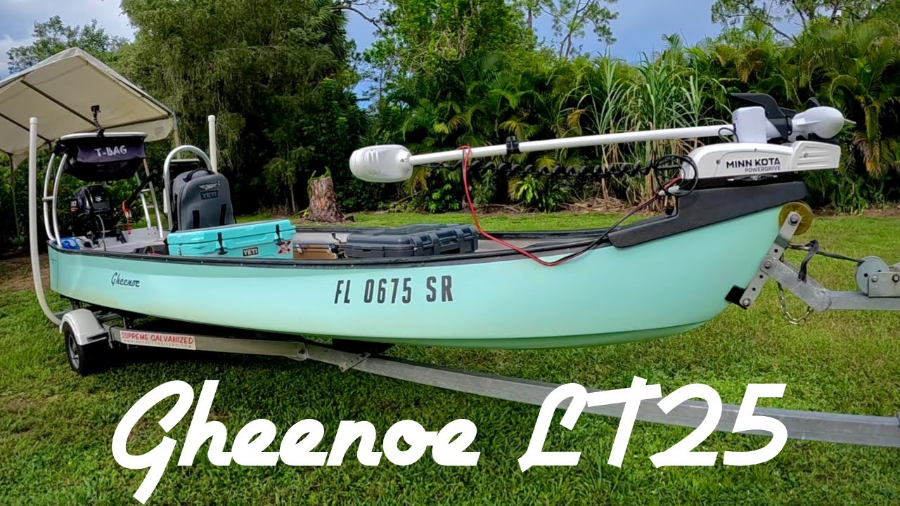 Gheenoe LT25 Walkthrough!!