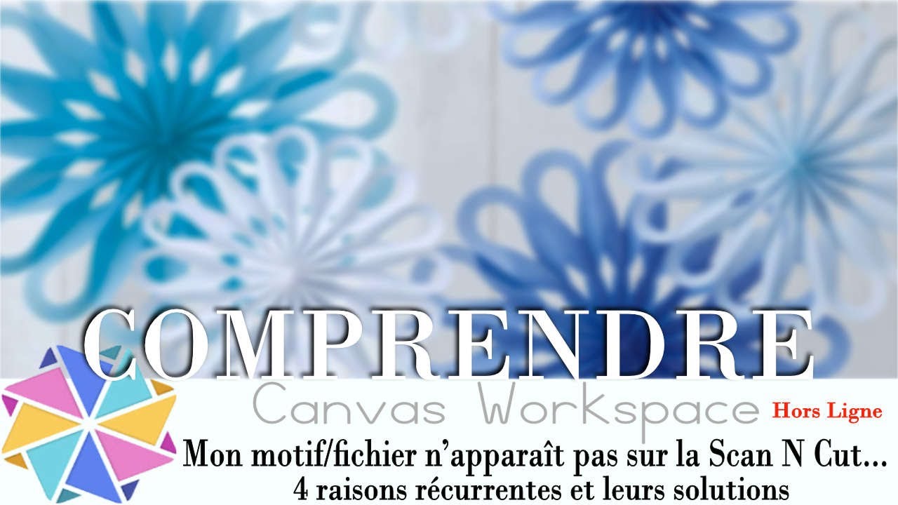Pourquoi mon fichier n'apparaît pas sur ma Scan N Cut ?