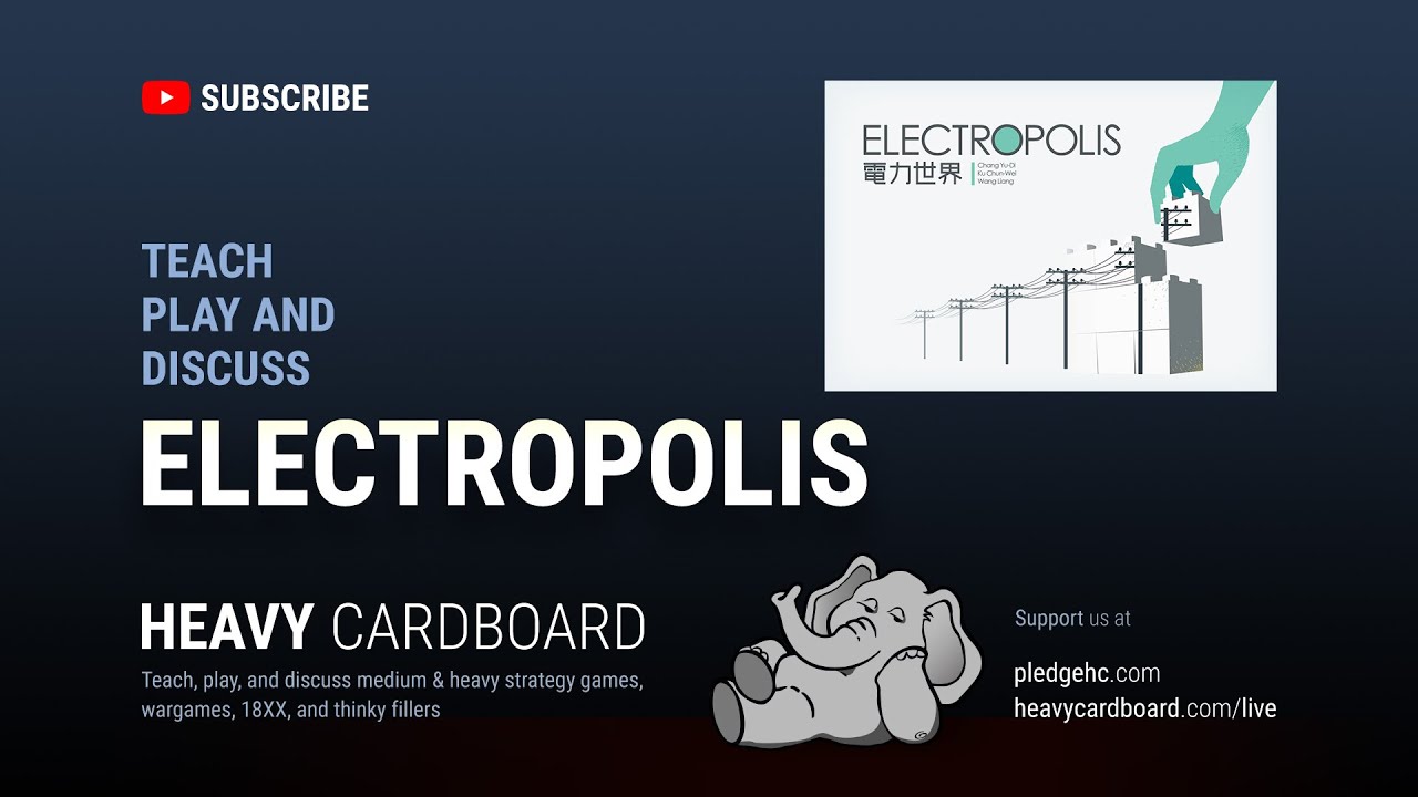 Electropolis 4p Teaching, Play-through, & Round table by Heavy Cardboard