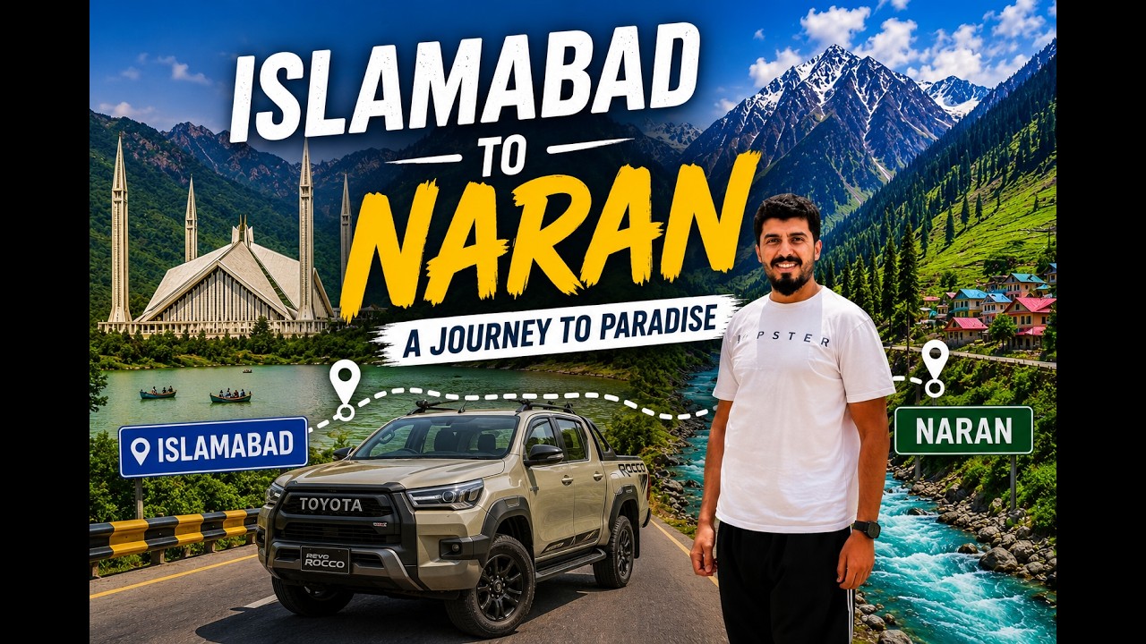 Islamabad to Naran Road Trip: Is This Pakistan's Best Drive?