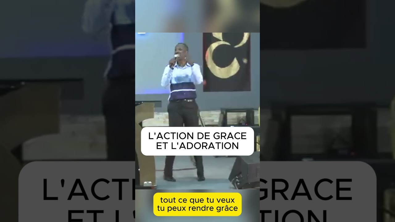 La diff&eacute;rence entre l'adoration et l'action de gr&acirc;ce