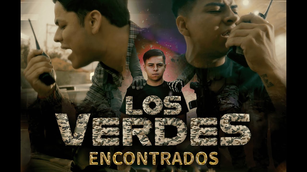Los Verdes - Encontrados  (Capítulo 1)