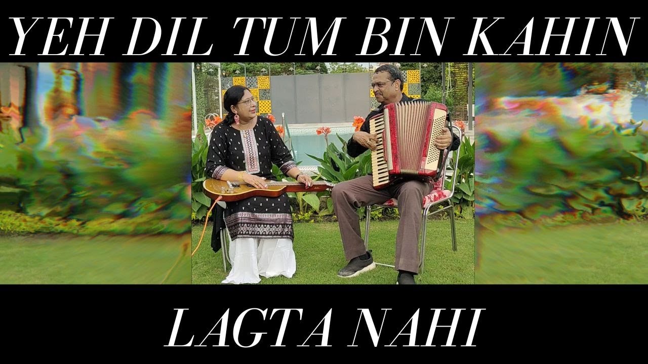 Yeh Dil Tum Bin Kahin Lagta Nahi Instrumental | Sanjeev Sachdeva & Sonali Nath