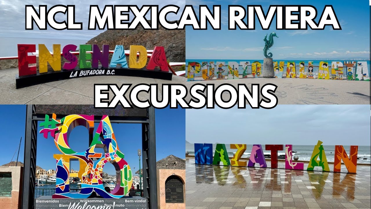 NCL Bliss Mexican Riviera Excursions