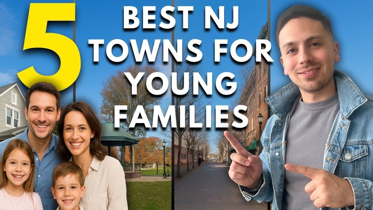 5 Best Place In New Jersey To Live For Young Families Near NYC