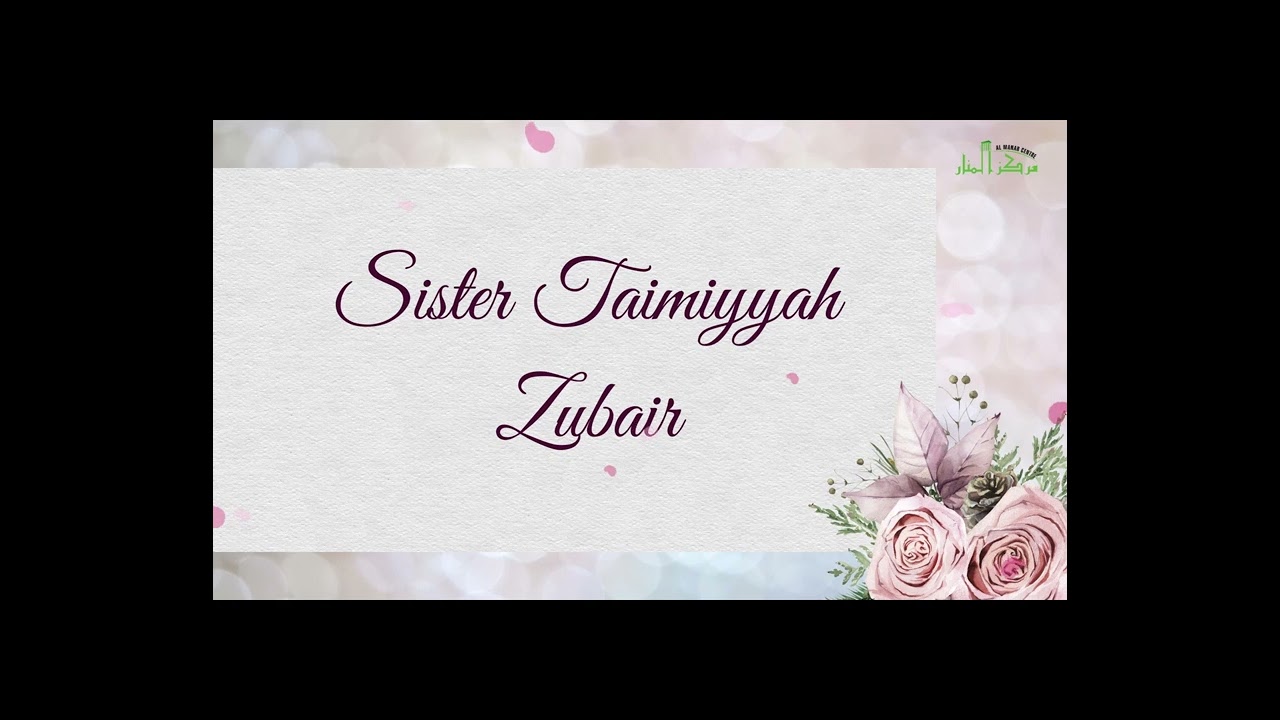 Raising Pious Children   | Sister Taimiyyah Zubair | Al Manar Islamic Centre