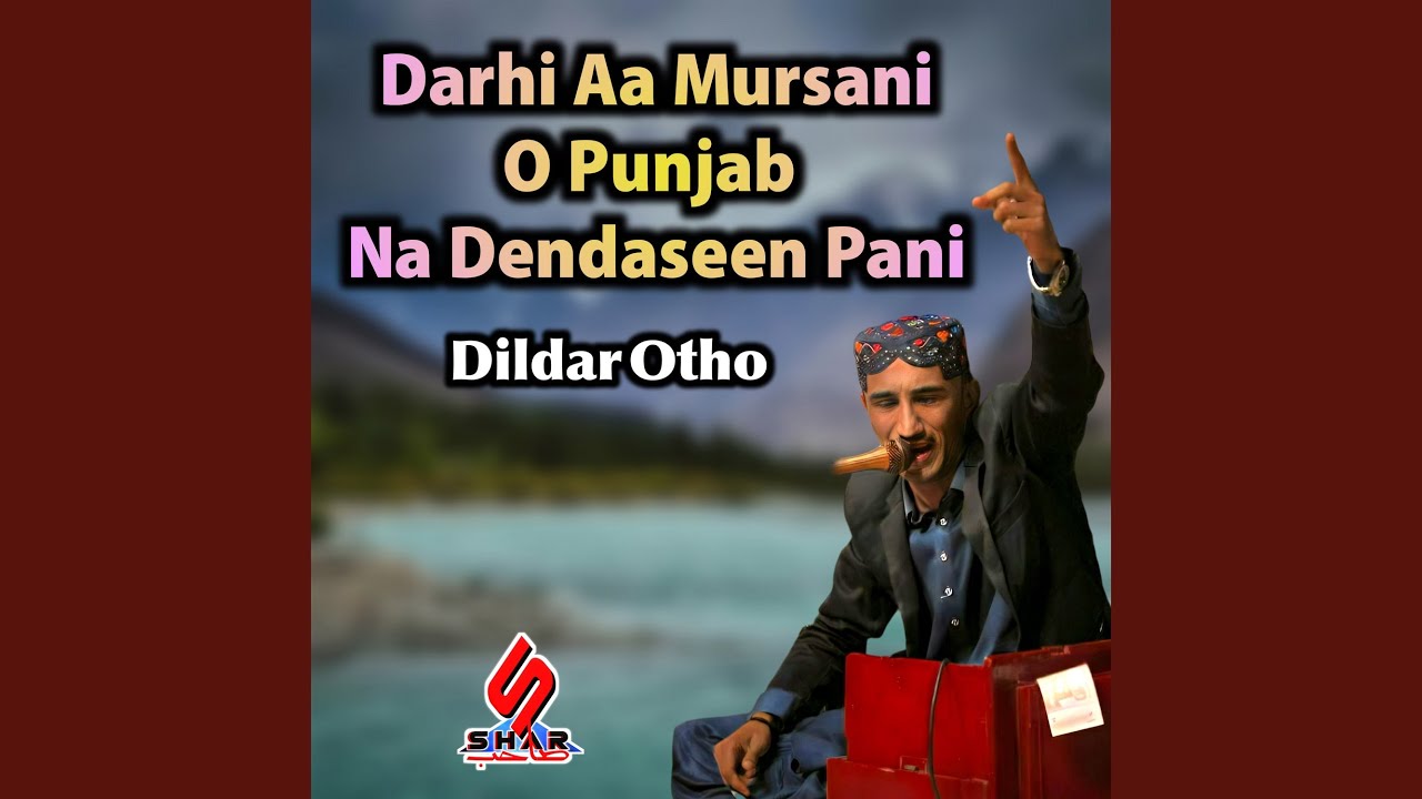 Darhi Aa Mursani O Punjab Na Dendaseen Pani
