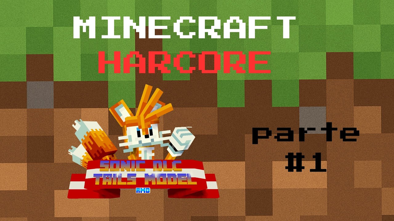 mi primer mundo harcore en minecraft con el addon de sonic