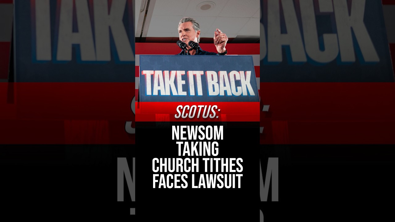 В Верховный суд подан иск после того, как губернатор Ньюсом начал взимать десятину с крупной церкви.