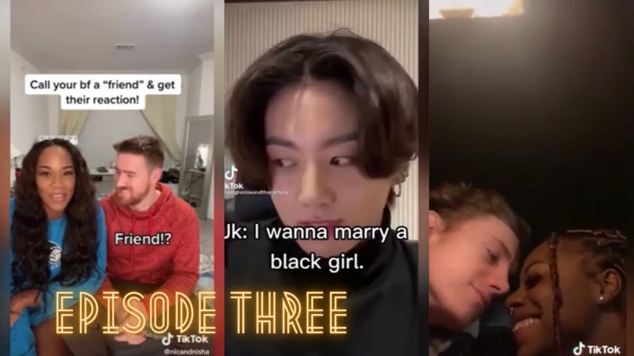 Interracial couples ( Episode Three)
