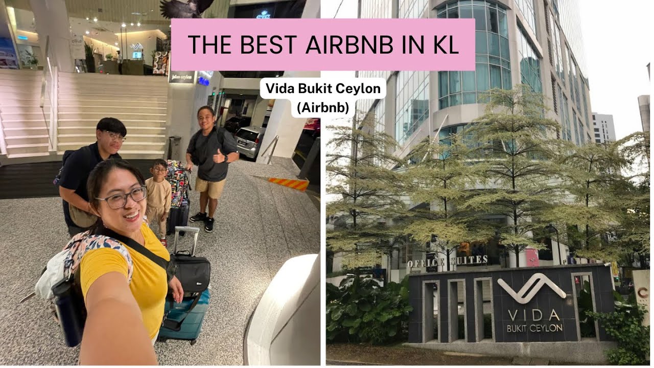 Vida Bukit Ceylon | BEST Airbnb close to Jalan Alor Food Street