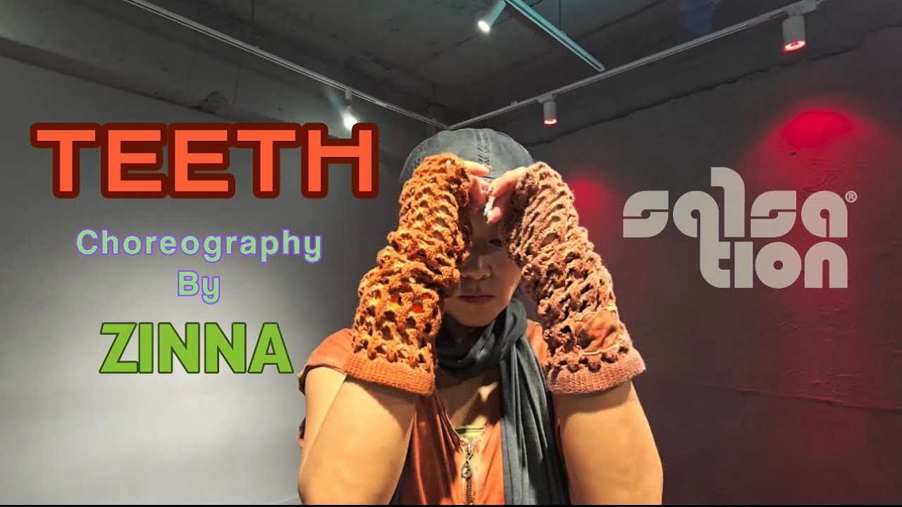 TEETH🖐️SALSATION®️Choreography By SEI ZINNA 