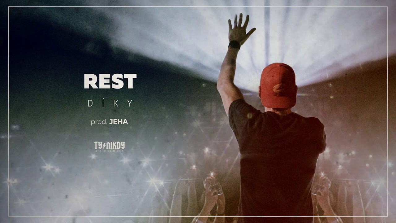 Rest - D&iacute;ky (prod. JEHA)