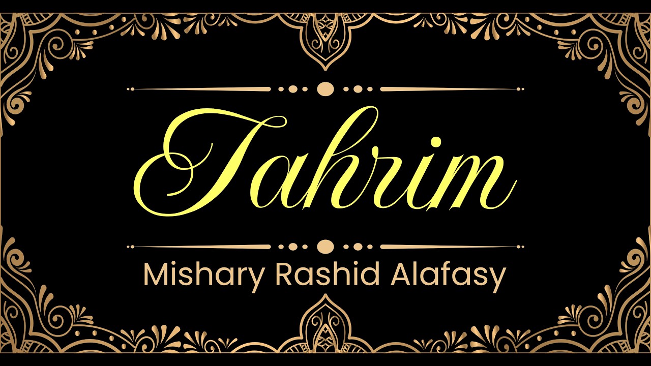 66. Tahrim surasi | Mishary Rashid Alafasy