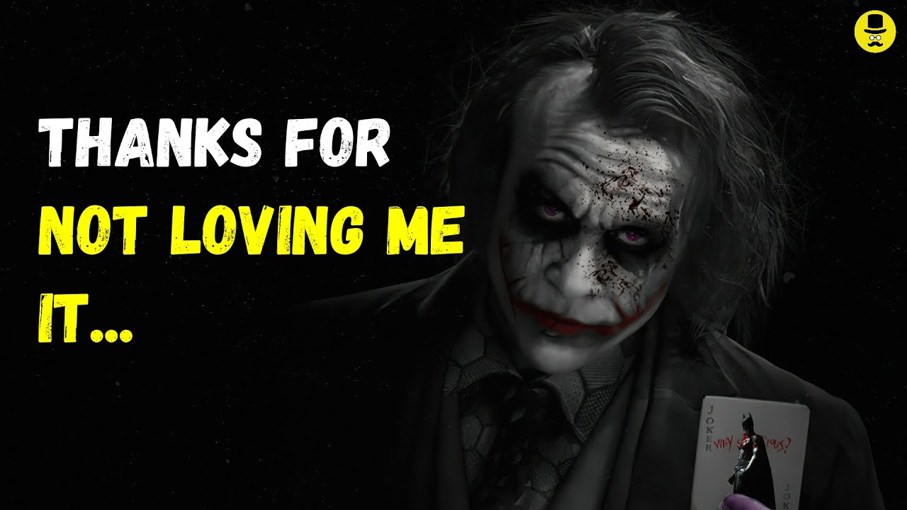 Thanks for not loving me | Joker Attitude Quotes | Guru Quotes