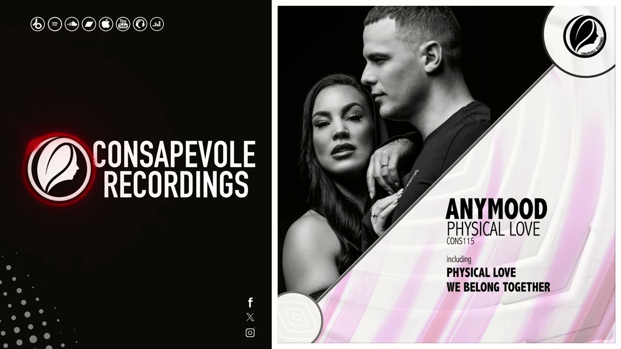 Anymood - Physical Love (Original Mix) Consapevole Recordings