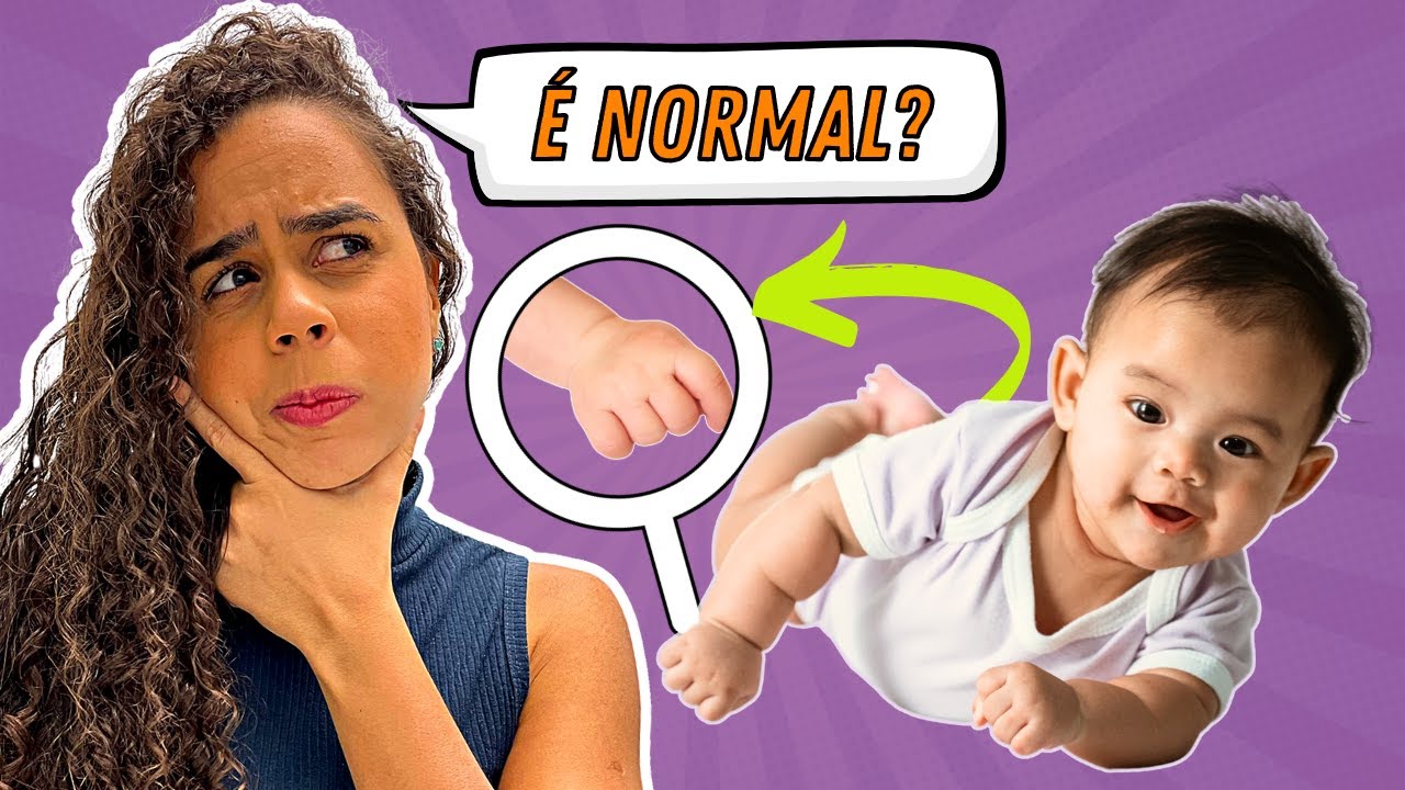 PORQUE O BEBÊ FICA COM AS MÃOS FECHADAS?