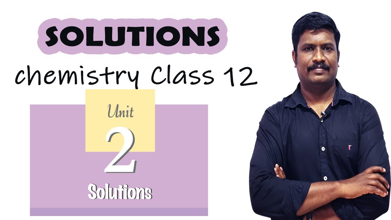 1.Solution chemistry class 12 |  Concept And NEET Questions | JEE | CBSE Class 12 Chemistry | Tamil