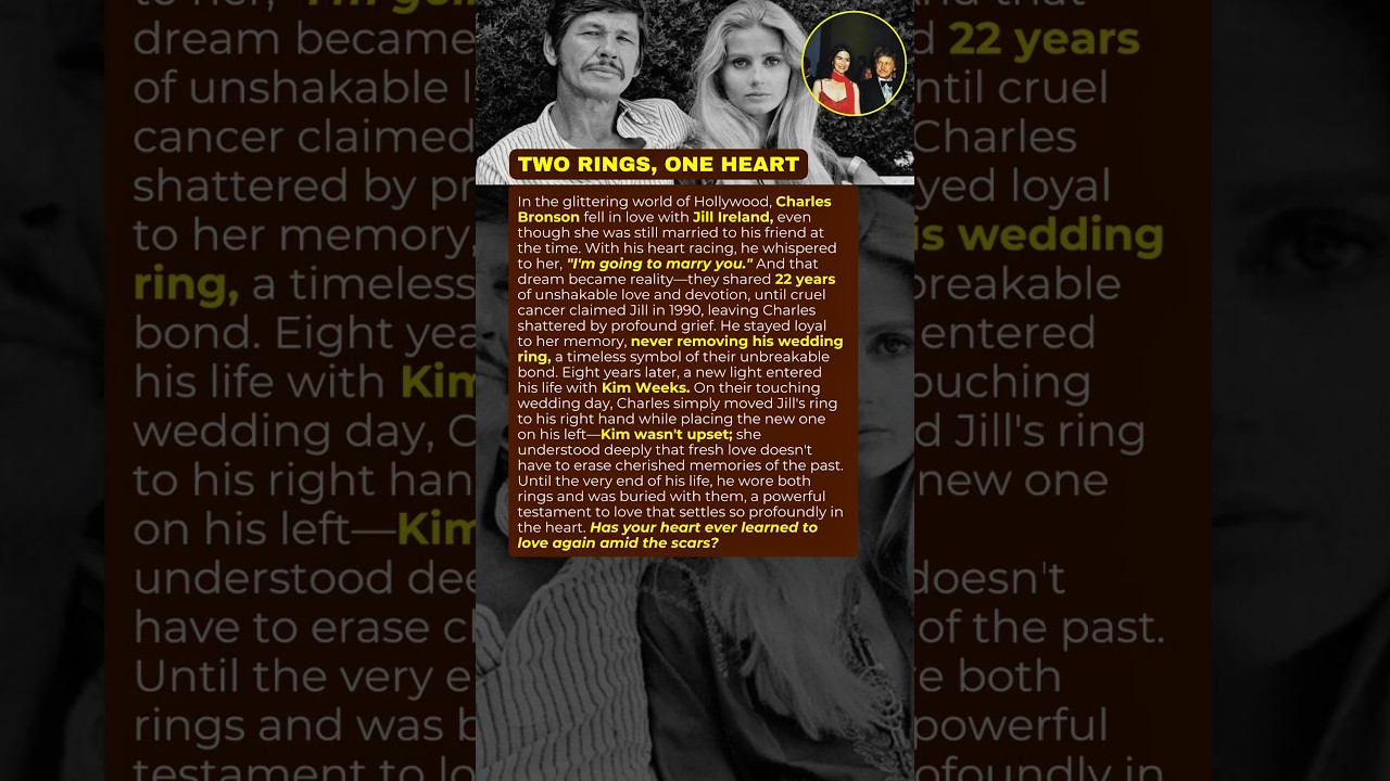 Two Rings, One Heart: Bronson's Timeless Tribute to Jill and Kim