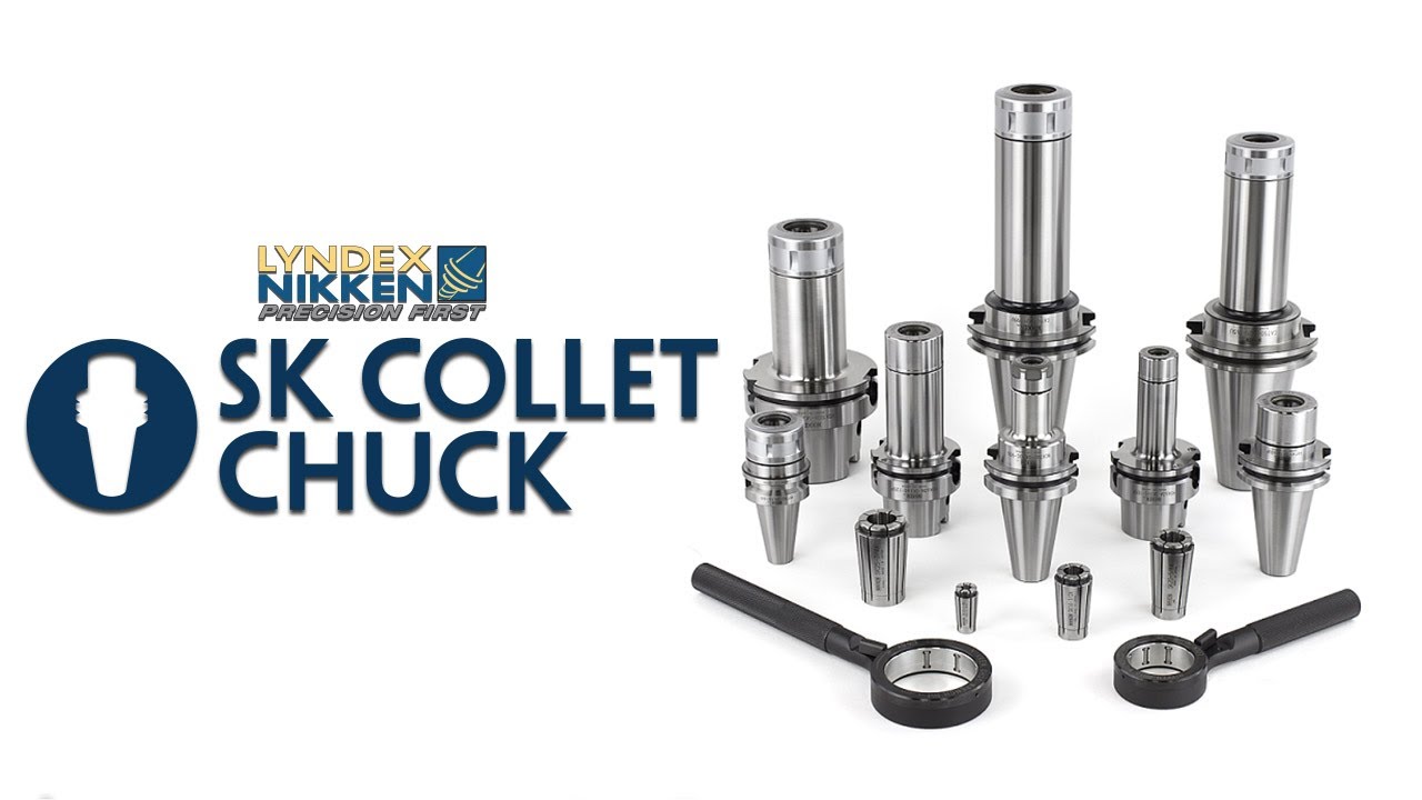 Lyndex-Nikken - SK Collet Chucks Presentation