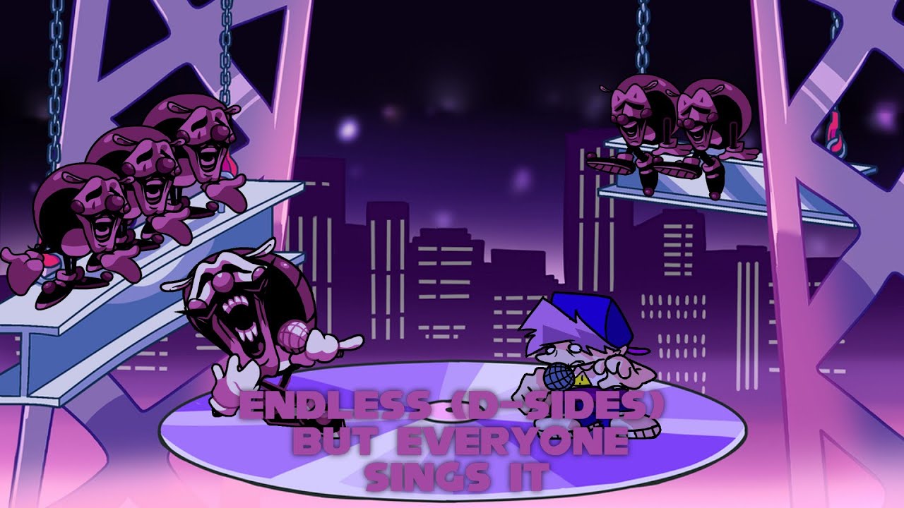 Endless (D-Sides) But Everyone Sings It - [BETADCIU]