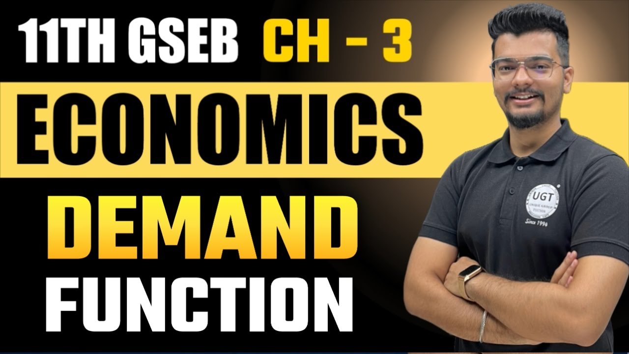 Demand Function | 11th GSEB Economics | Chapter - 3 | Demand | Lecture - 3 | UGT