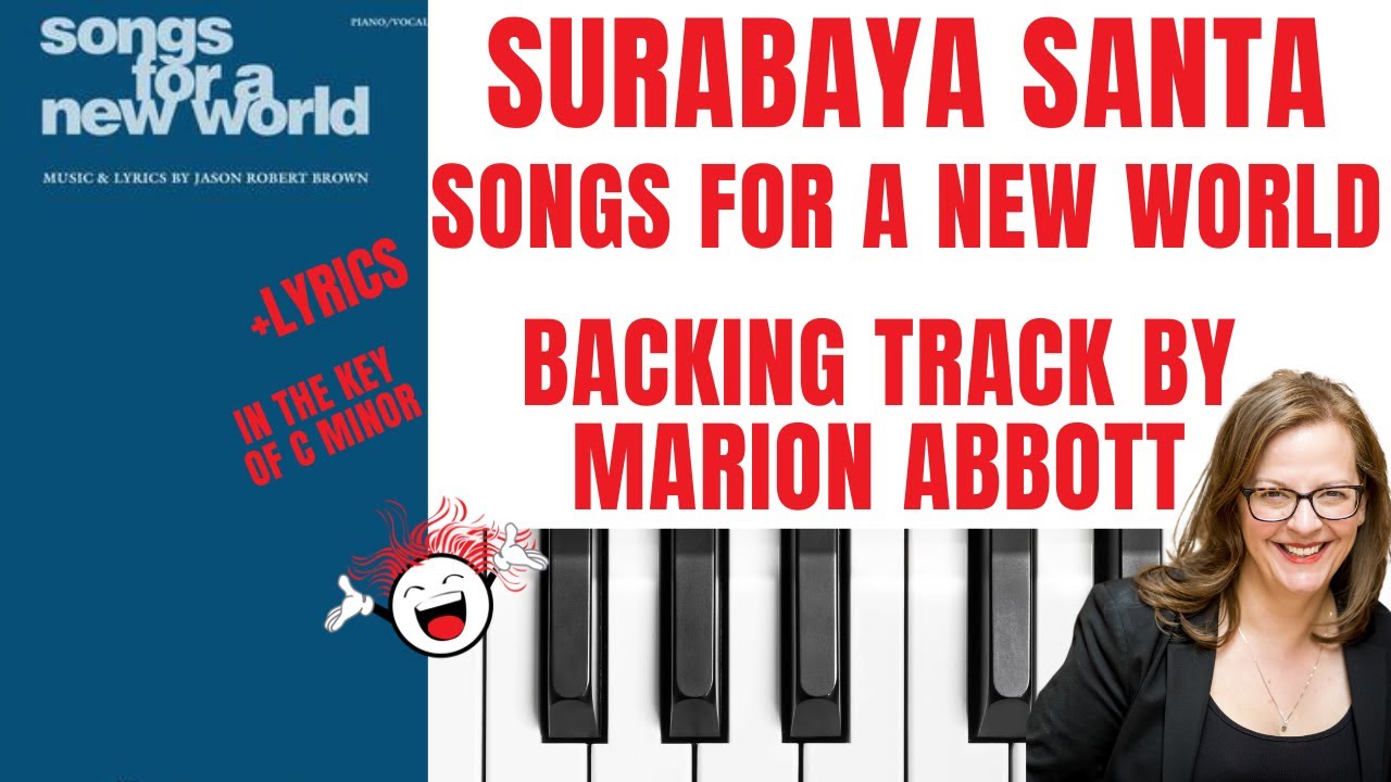 Surabaya Santa (Songs For A New World) - Backing Track & Lyrics 🎹 *Cminor*
