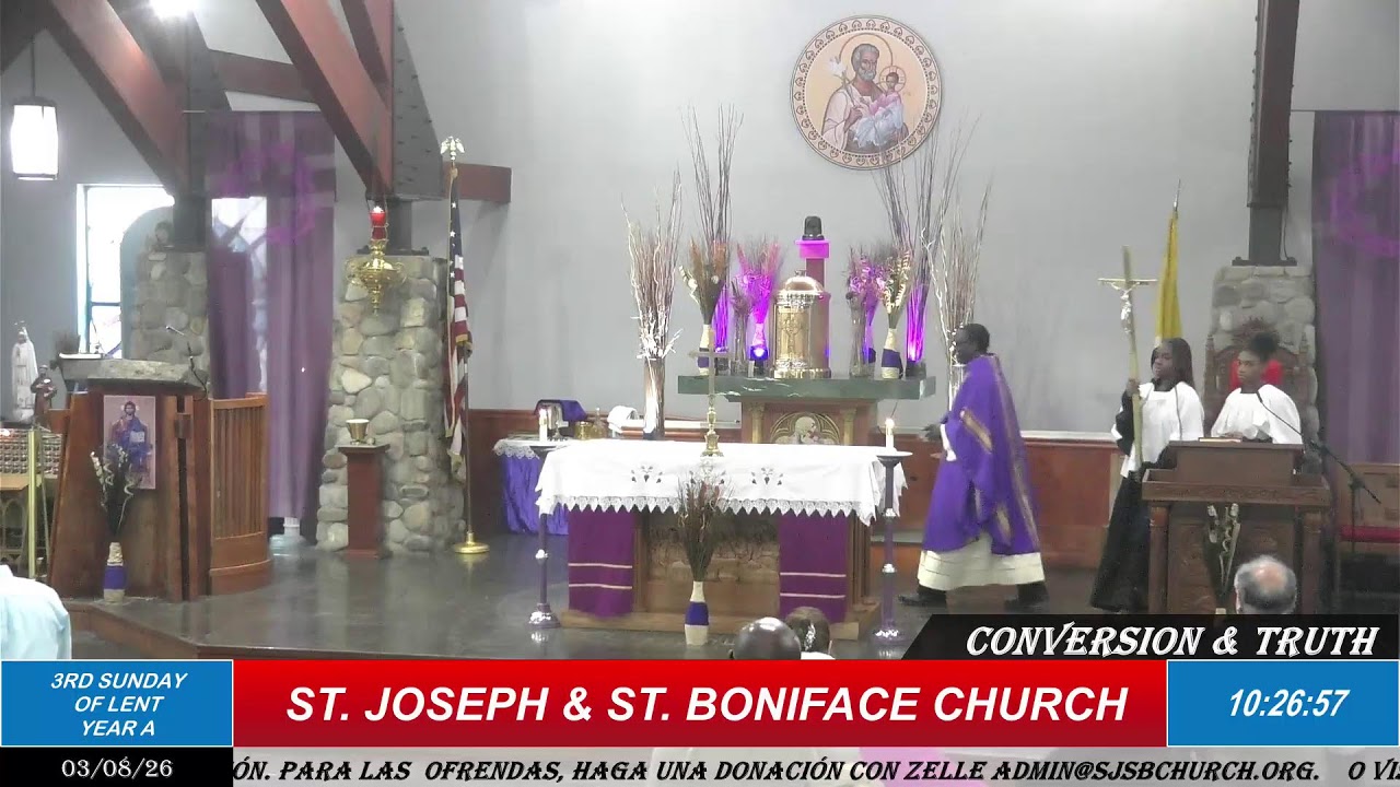 3RD SUNDAY OF LENT 03-08-26 YEAR A 9:00 AM MASS.