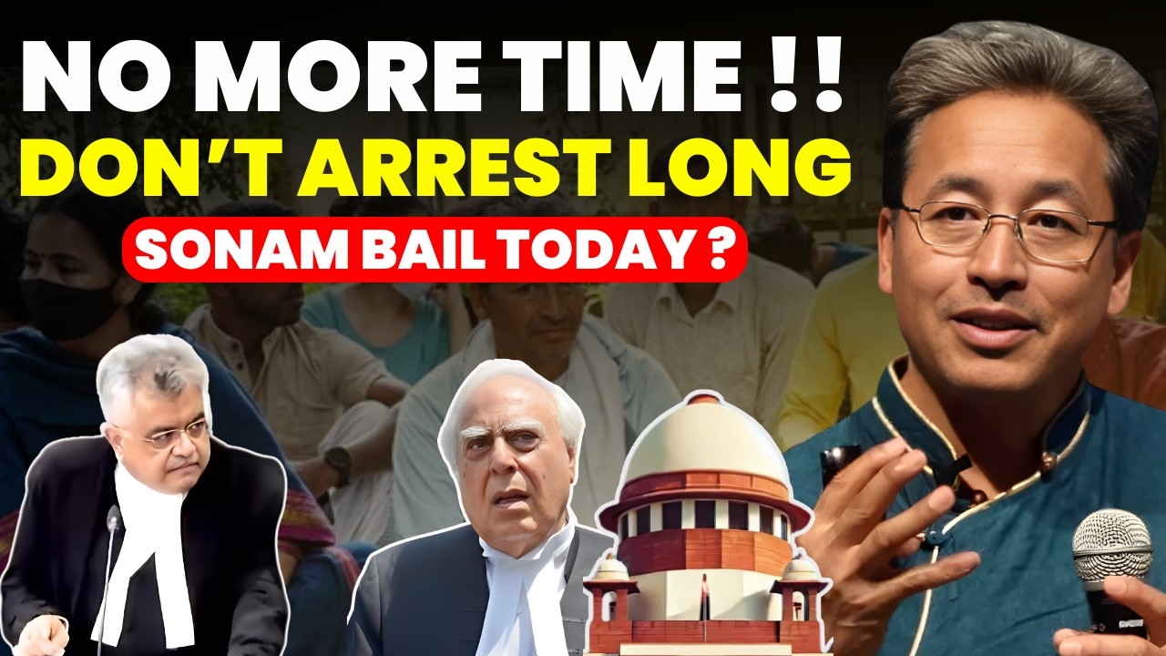 CAN'T ARREST HIM FOR SO LONG.....NO MORE TIME- SC TO BAIL SONAM TODAY? #supremecourtofindia #ladakh
