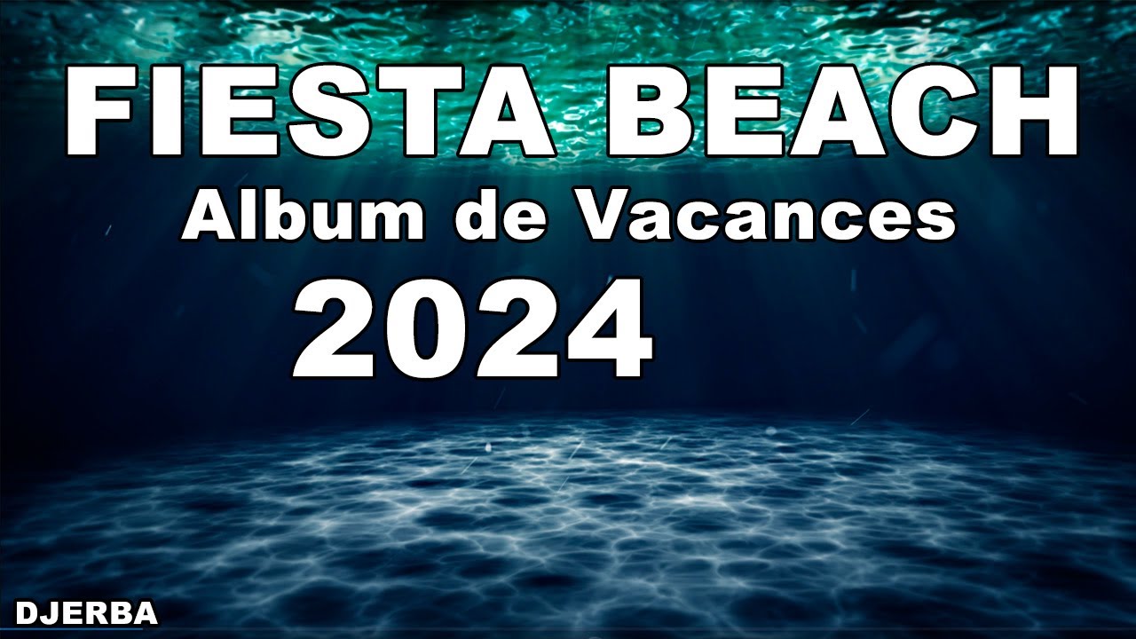 2024-02 Fiesta Beach Album de Vacances (4K)
