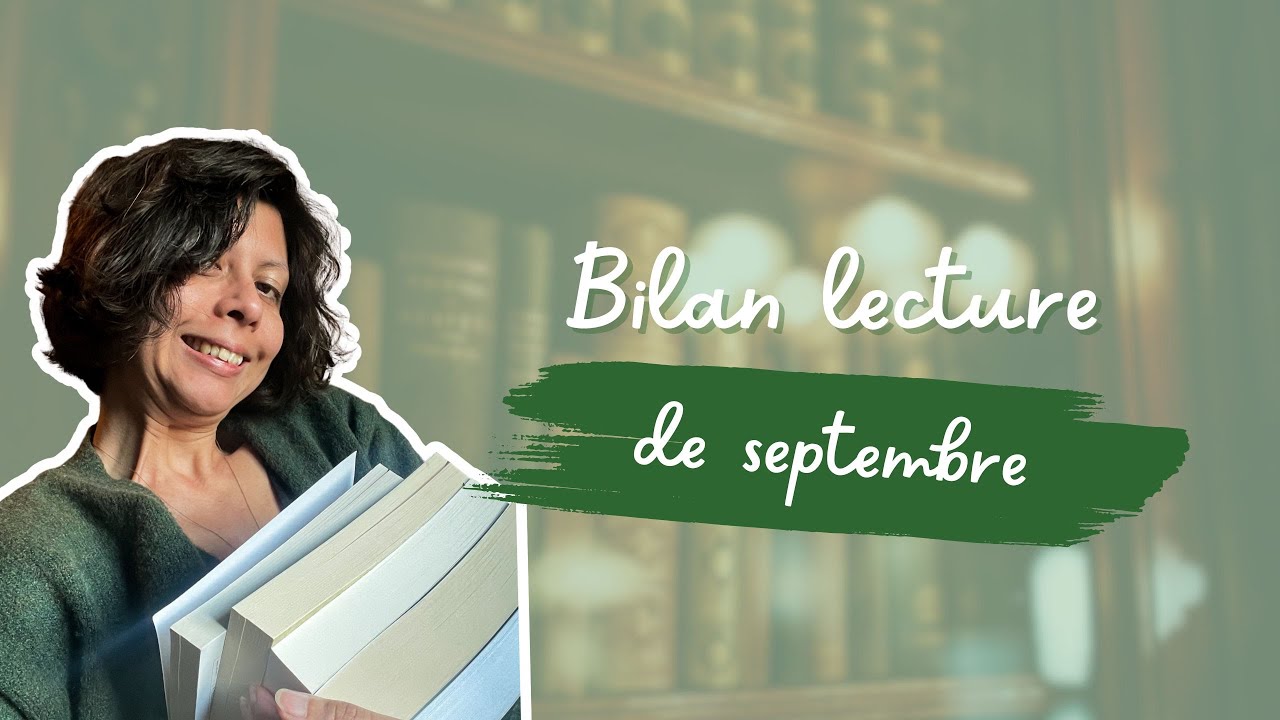 (Enfin) le bilan lecture de septembre ! 📚